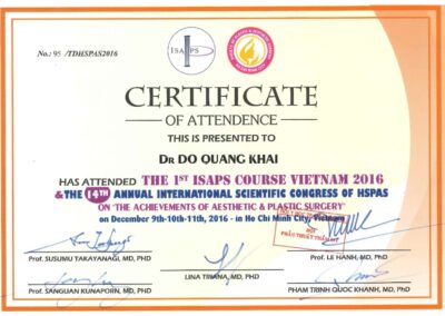 2016 – Giấy chứng nhận Khóa học ISAPS lần thứ 1 Việt Nam & Đại hội khoa học quốc tế thường niên HSPAS lần thứ 4