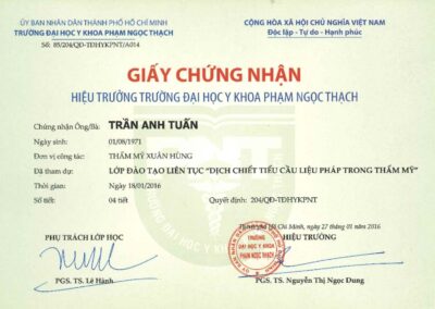 2016 – Giấy chứng nhận đào tạo liên tục_ Dịch chiết tiêu cầu liệu pháp trong thẩm mỹ – Trường ĐH Y Khoa Phạm Ngọc Thạch